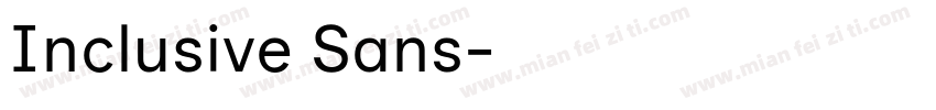 Inclusive Sans字体转换